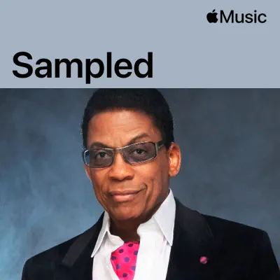 Listen to Herbie Hancock: Sampled featuring Kool G Rap