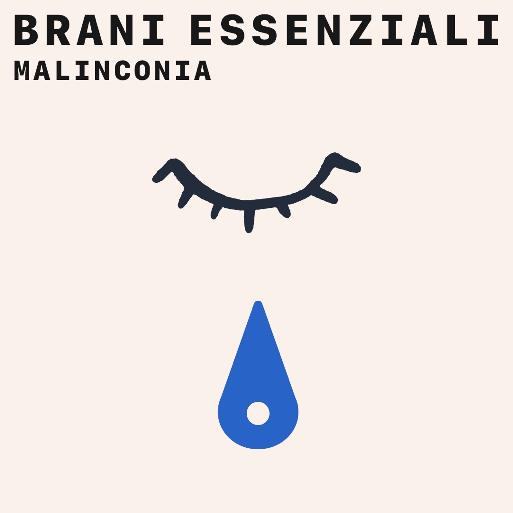 Malinconia: brani essenziali