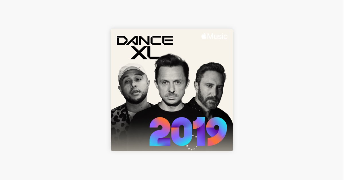 ‎danceXL 2019 Playlist Apple Music