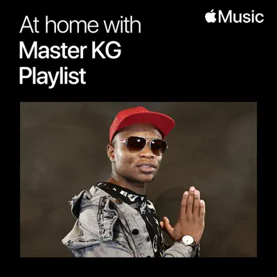Listen to At Home with Master KG: The Playlist featuring Stonebwoy & Alicaì Harley