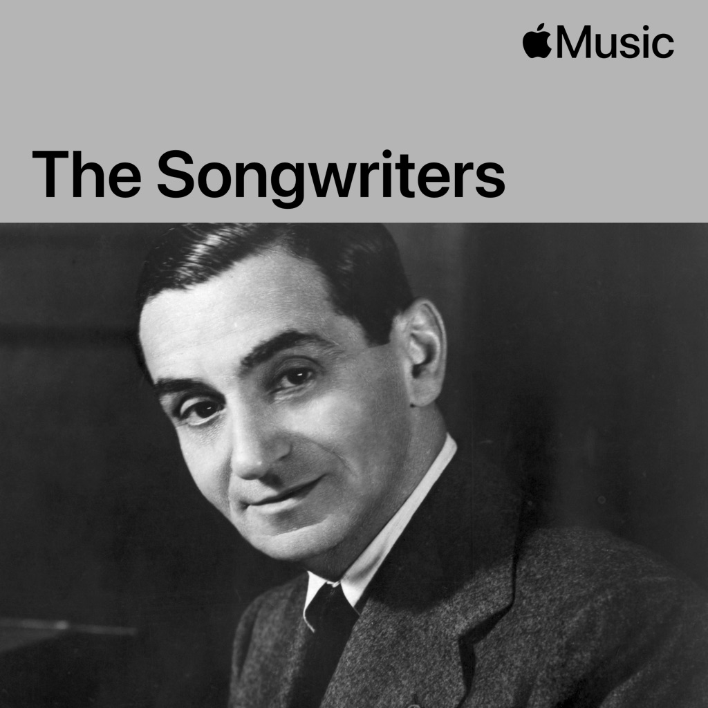 Irving Berlin: The Songwriters