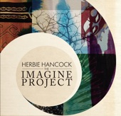 Herbie Hancock - Imagine (feat. P!nk, Seal, India.Arie, Jeff Beck, Oumou Sangare)