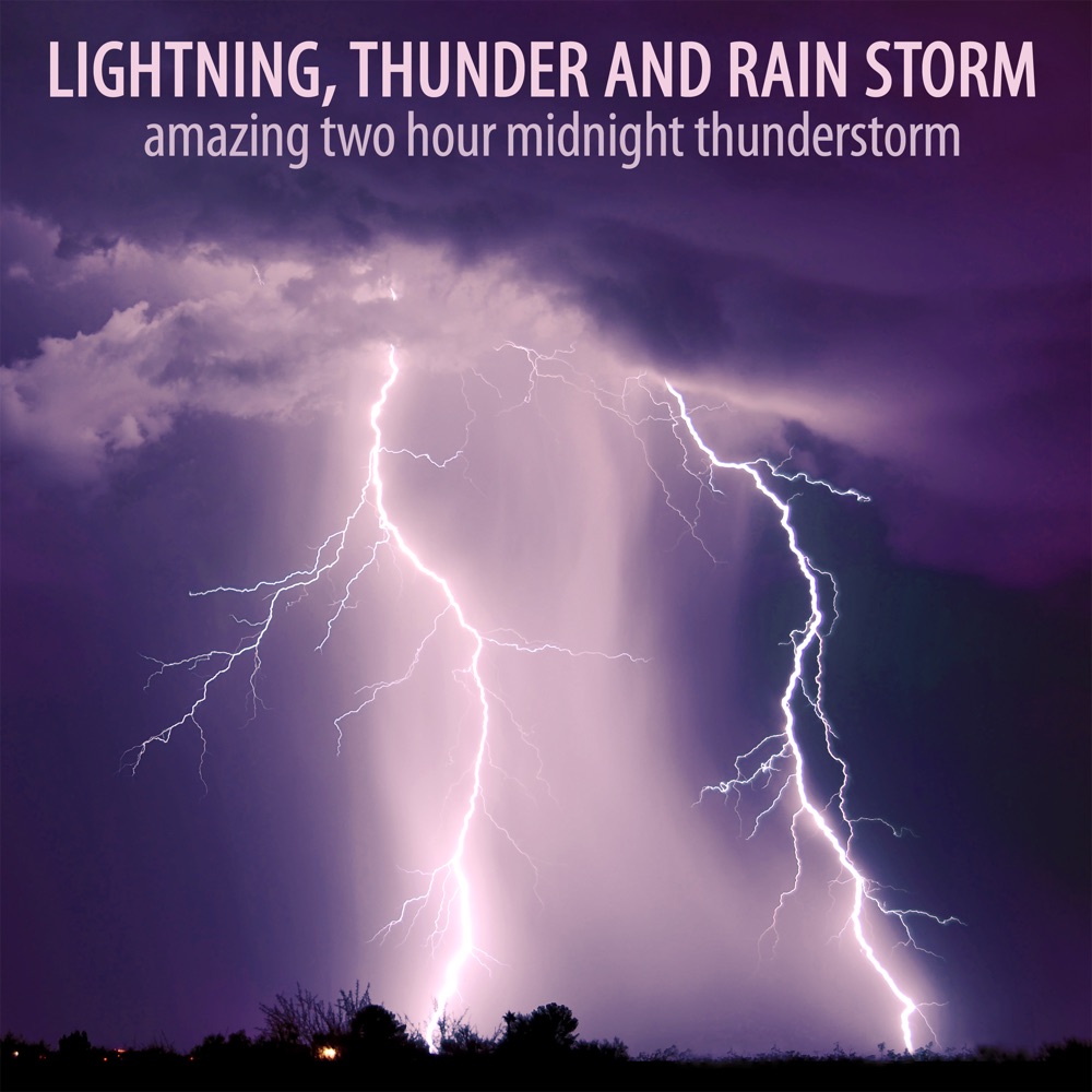 Midnight Thunderstorm Part 2