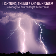 Amazing Two Hour Midnight Thunderstorm - Lightning, Thunder and Rain Storm