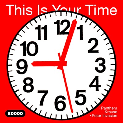 This Is Your Time! Vol. 9: Panthera Krause & Peter Invasion (DJ Mix)