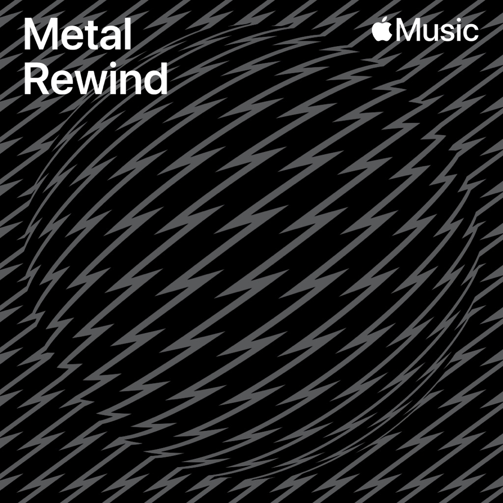 Rewind: metal