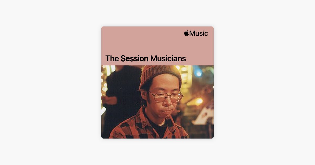 駒沢裕城：セッションミュージシャン -プレイリスト - Apple Music