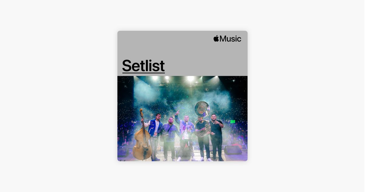 ‎Playlist “Setlist Otra Peda Tour de Fuerza Regida” en Apple Music