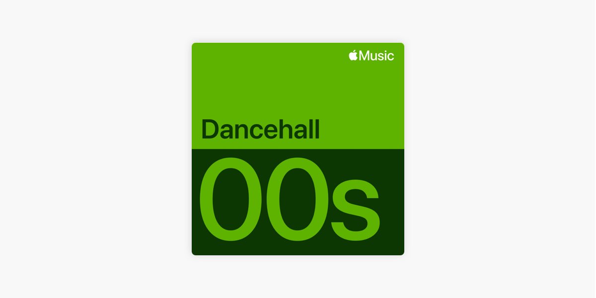 2000年代 ダンスホール ベスト -プレイリスト - Apple Music