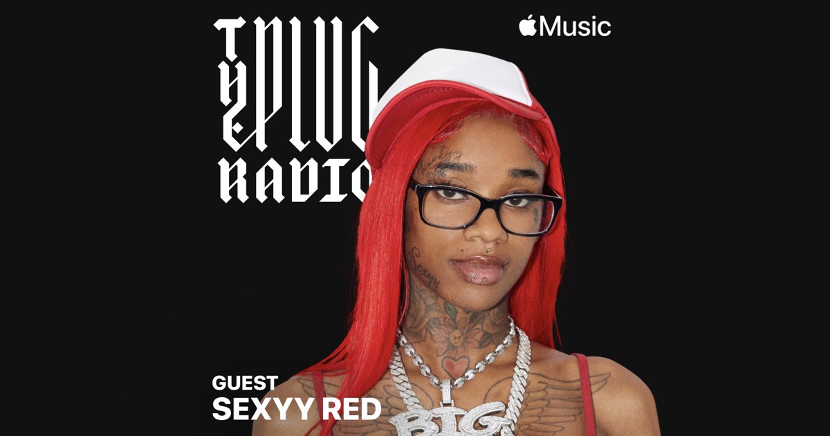 ‎sexyy Red Radio Station On Apple Music 