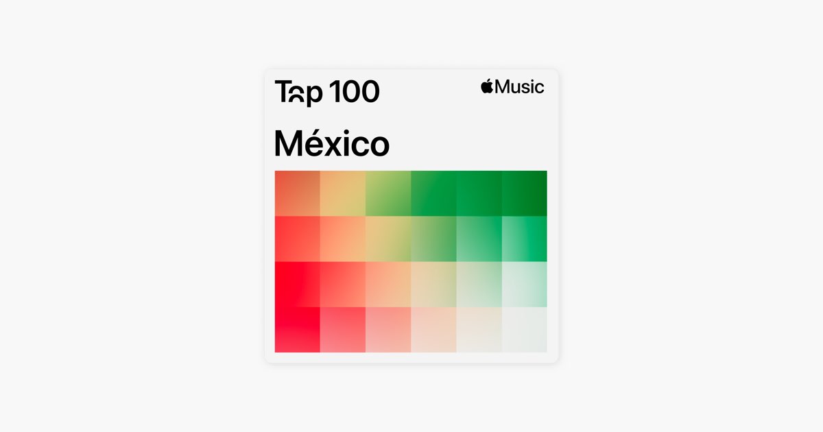 Top 100: Mexico on Apple Music