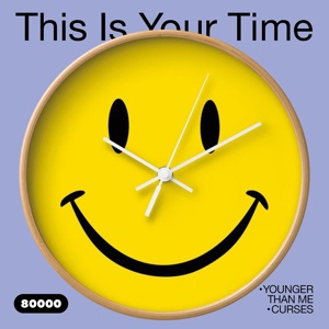 This Is Your Time! Vol. 13: Curses & Younger Than Me (DJ Mix)