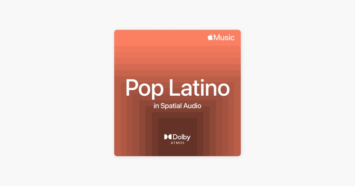 بوب لاتيني بالصوت المكاني - قائمة - Apple Music