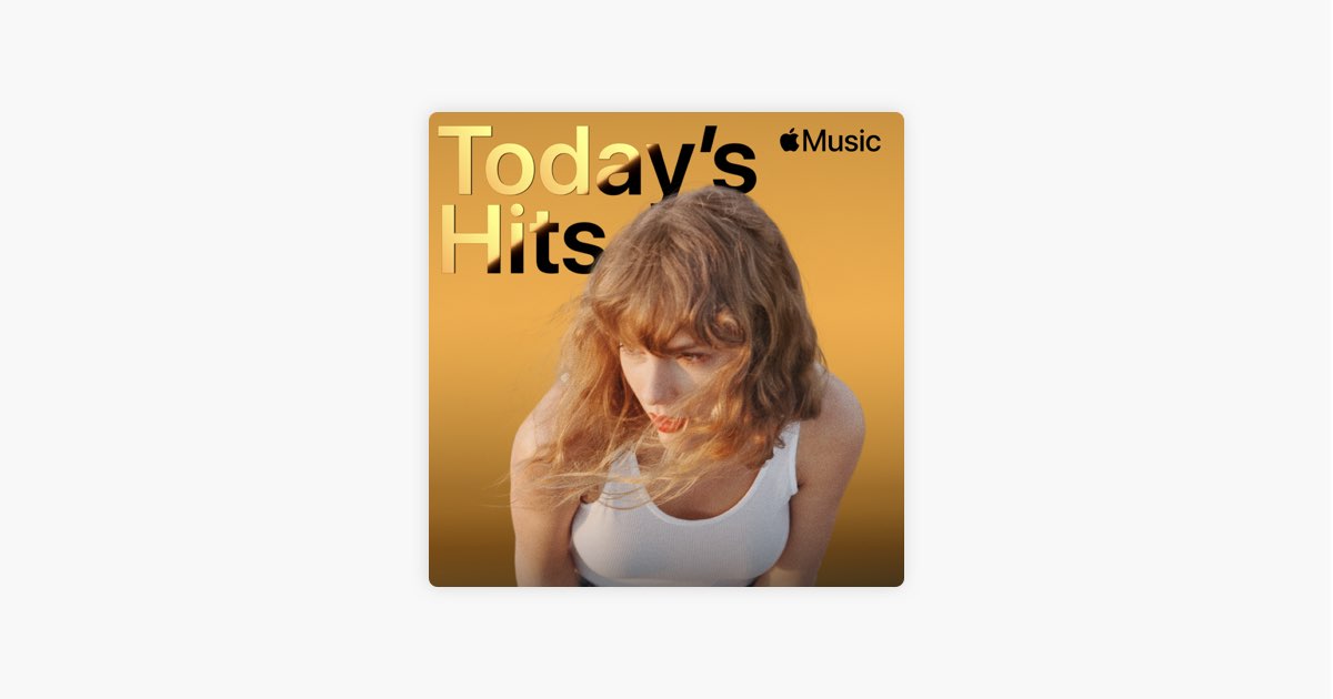 таоtodayтащs Hits Playlist Apple Music таоtodayтащs Hits Playlist Apple Music