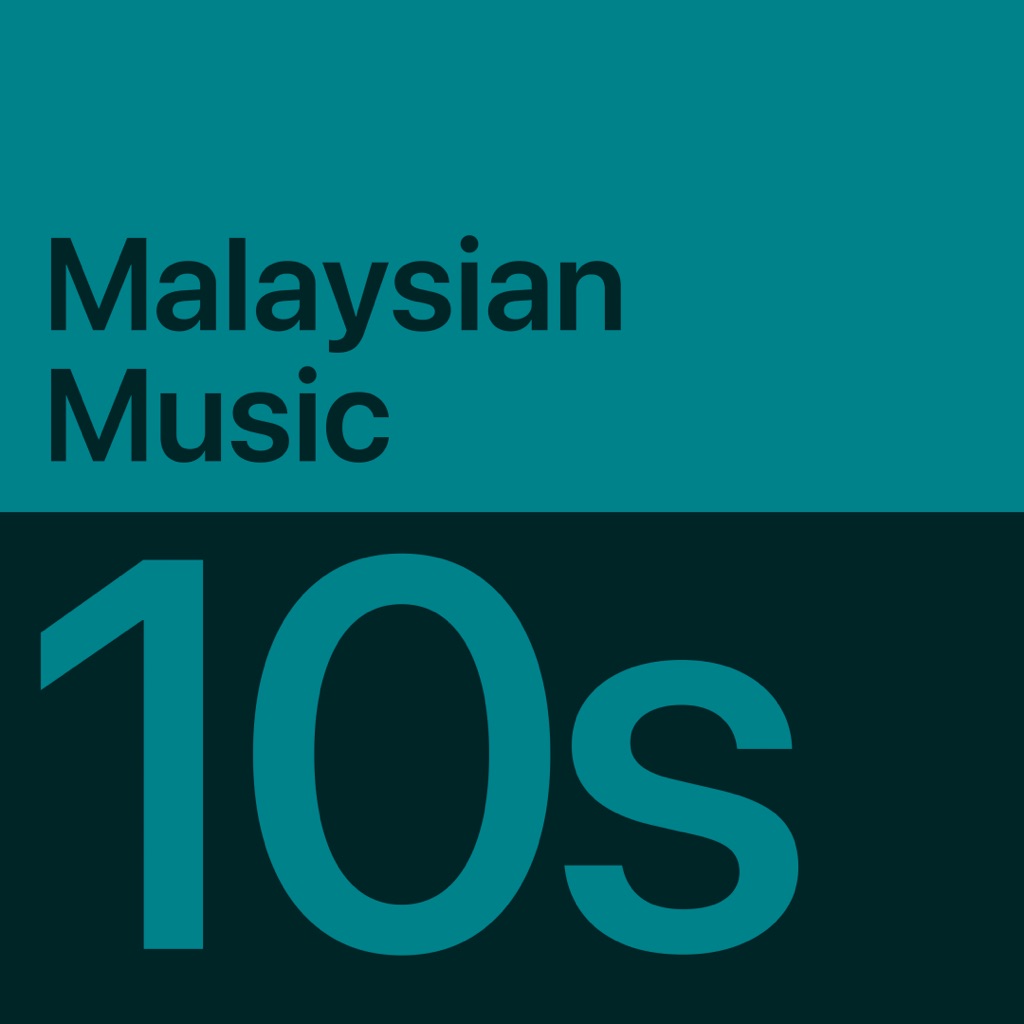 ‘10s Malaysian Music Essentials