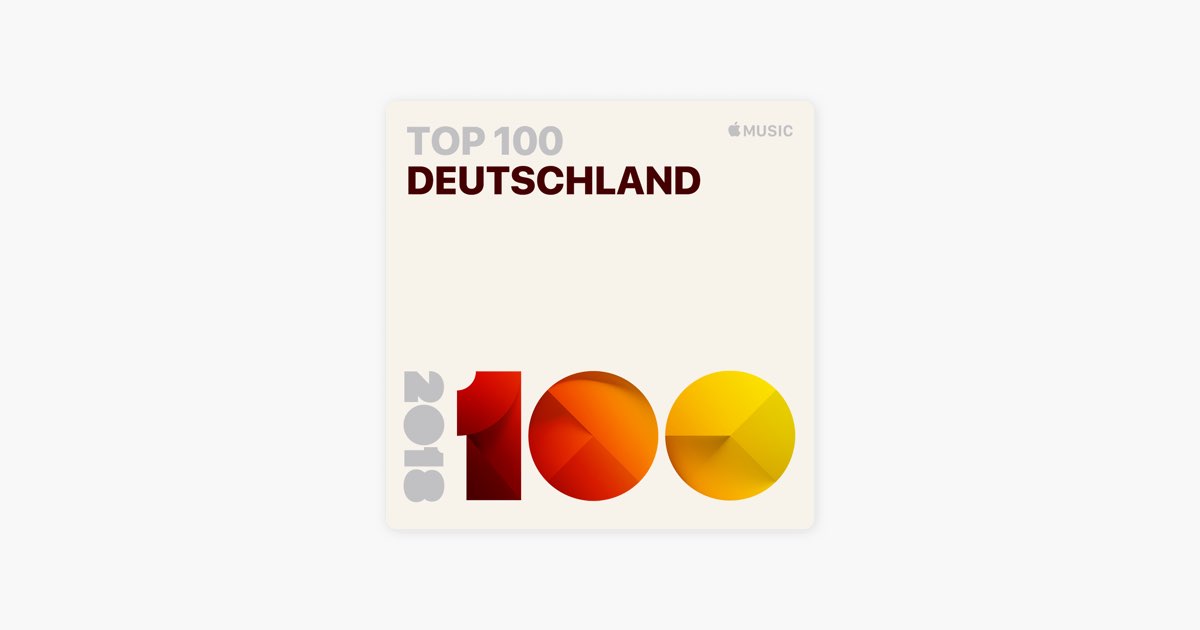 Top 100 Deutschland 2018“ auf Apple Music