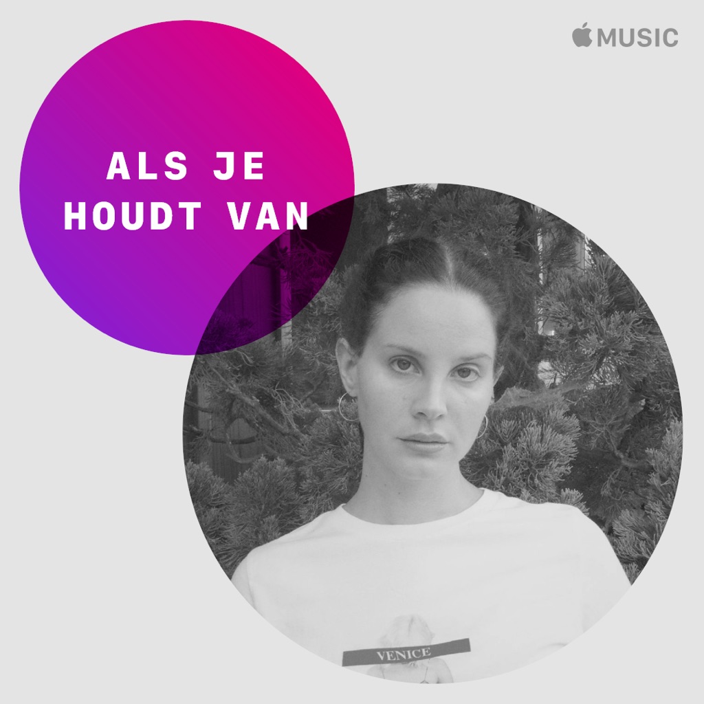 Als je van Lana Del Rey houdt