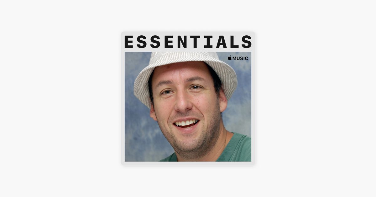‎Adam Sandler Essentials - Playlist - Apple Music