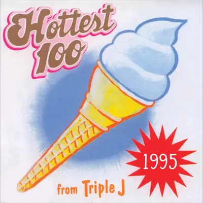 Listen to 1995 triple j's Hottest 100 featuring Neil Young