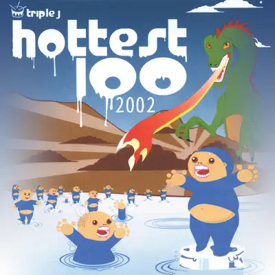 Ascolta 2002 triple j Hottest 100 con Moby