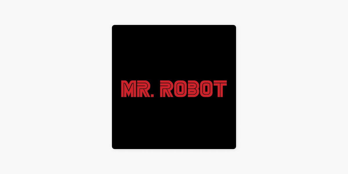 ‎Mr. Robot: Music from Season 1 on Apple Music