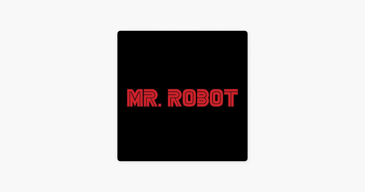 Tag telefonen udrydde Fundament Mr. Robot: Music from Season 1 on Apple Music