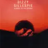 Dizzy Gillespie - It's Time for Love