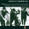 Mingus At Carnegie Hall (Live) - Charles Mingus