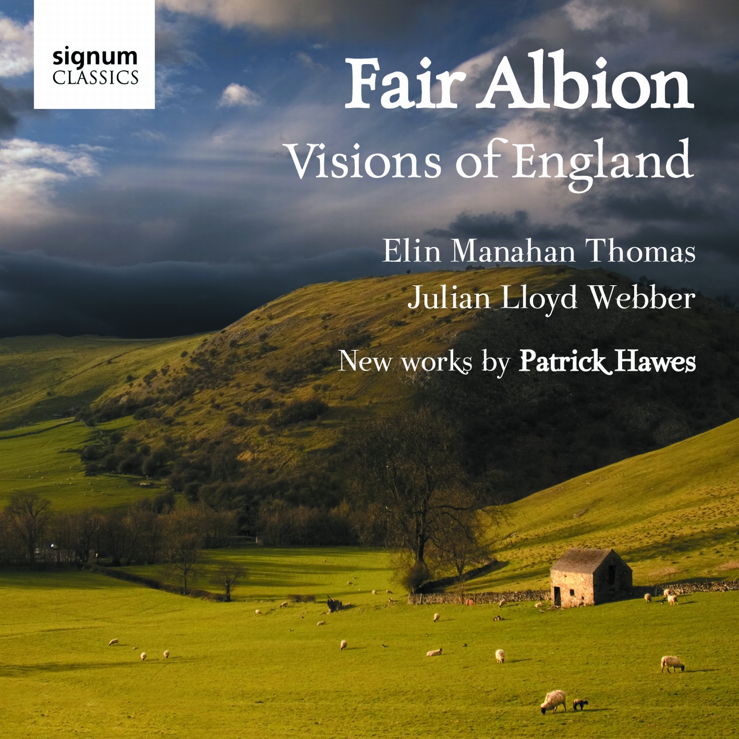 Patrick Hawes: Fair Albion - Visions Of England
