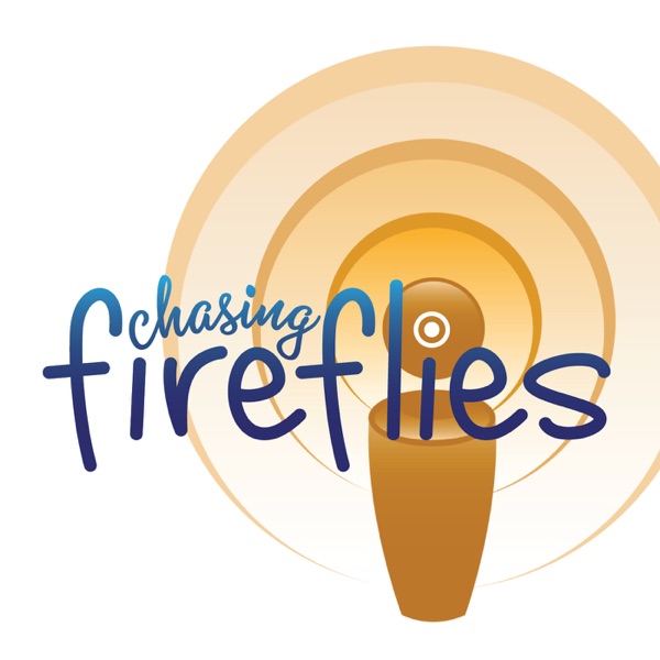 Chasing Fireflies: Conversations