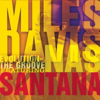 Evolution of the Groove (feat. Carlos Santana) - EP - Miles Davis