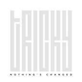 Nothing's Changed artwork