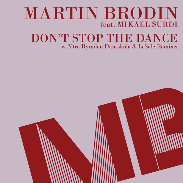 Don't Stop the Dance (feat. Mikael Surdi) - EP