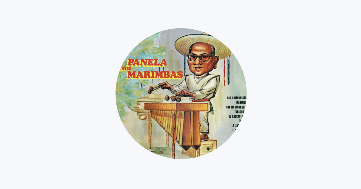 ‎El Panela Y Sus Marimbas Apple Music
