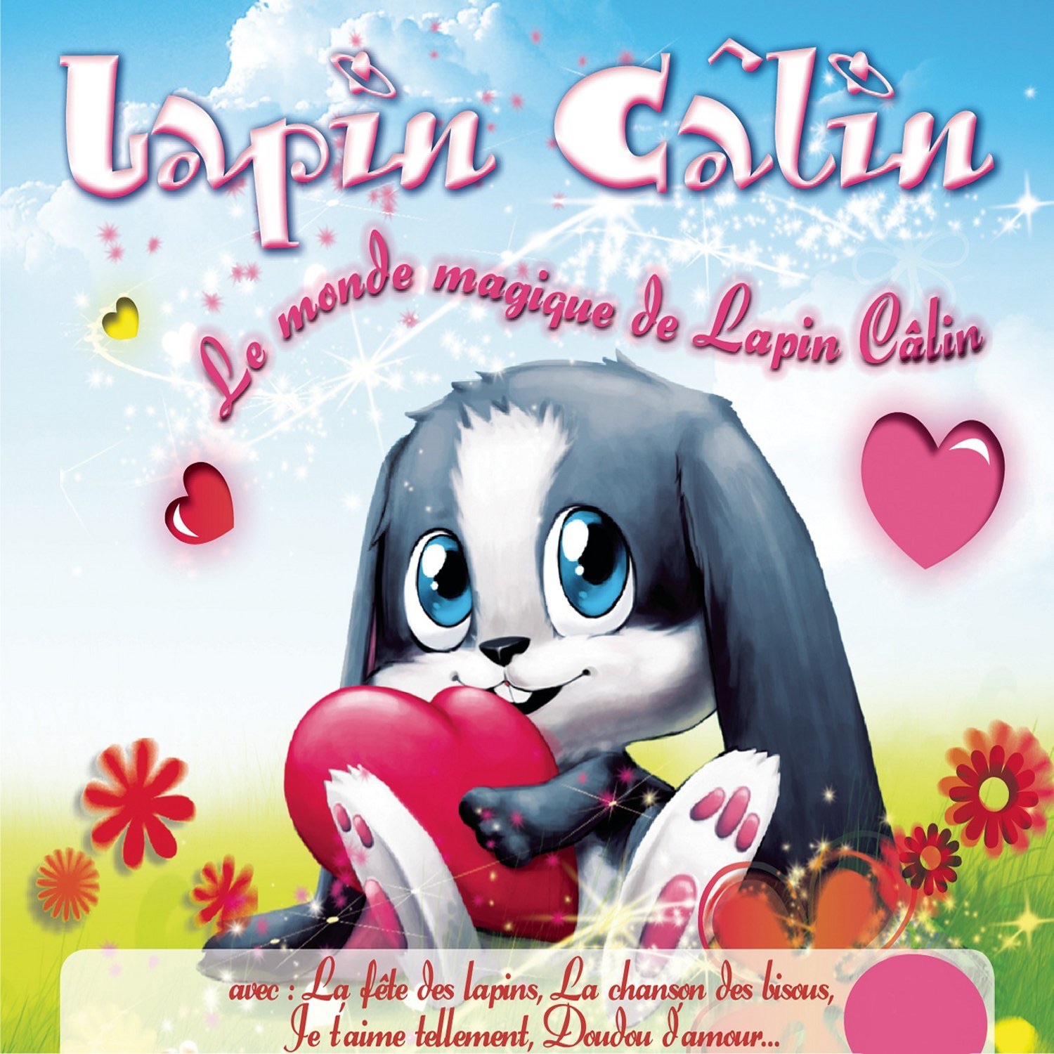 Le monde magique de Lapin Câlin