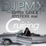 Cruising (feat. Gipper, Gaya-K, Joystickk, Mai) - Single