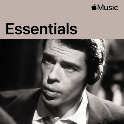 Listen to Jacques Brel Essentials featuring Jacques Brel
