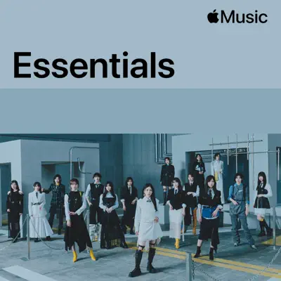 Listen to Sakurazaka46 Essentials featuring Sakurazaka46
