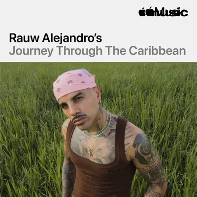 Ascolta Rauw Alejandro’s Journey Through the Caribbean Playlist con Junior Zamora