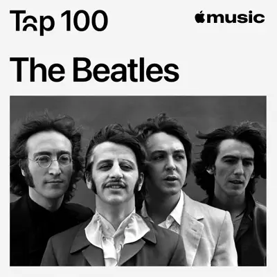 Hör dir The Beatles: Top 100 Songs mit The Beatles an