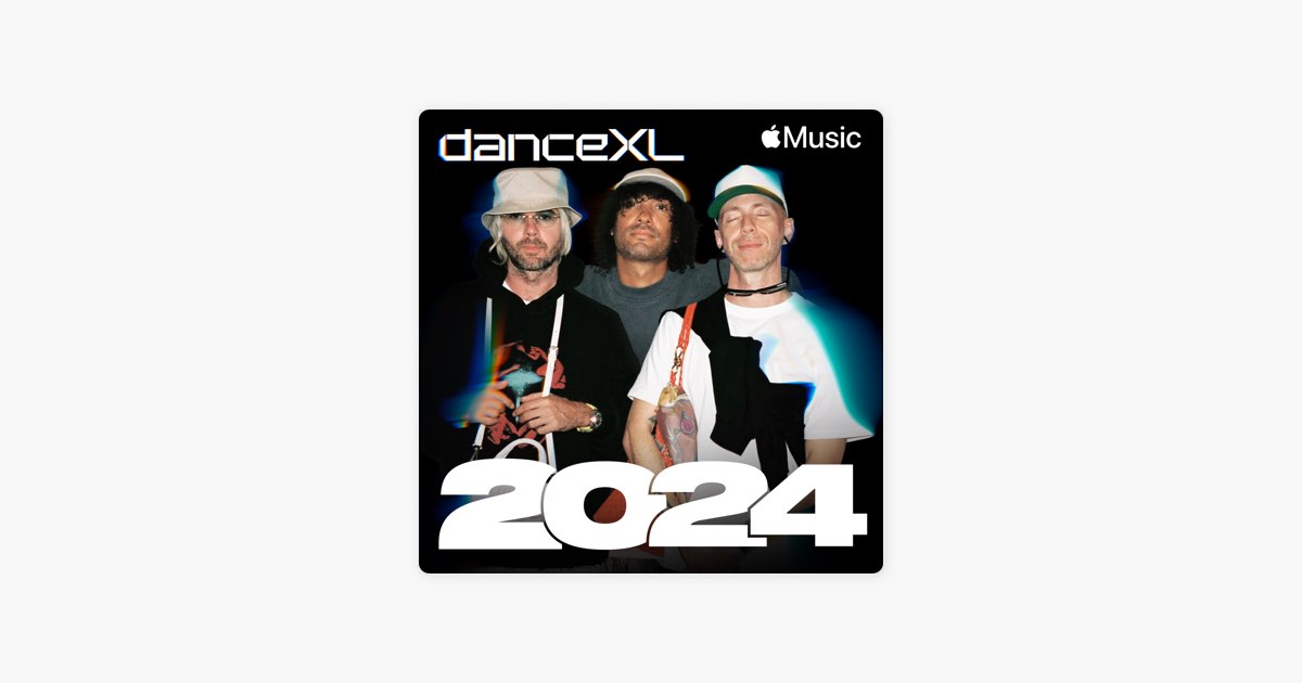 ‎playlist “dancexl Lo Mejor De 2024” En Apple Music 0253