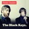 Everlasting Light (iTunes Session) - The Black Keys lyrics