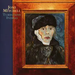 Turbulent Indigo - Joni Mitchell