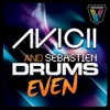 Avicii & Sebastien Drums