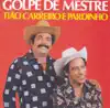 Tião Carreiro e Pardinho - Hoje Eu Não Posso Ir