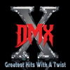DMX - X Gon' Give It to Ya (Re-Recorded) artwork