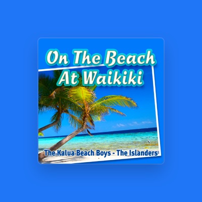 Listen to The Kalua Beach Boys, watch music videos, read bio, see tour dates & more!