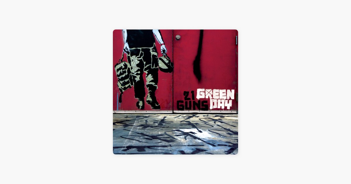 21 Guns - Single - Album by Green Day - Apple Music