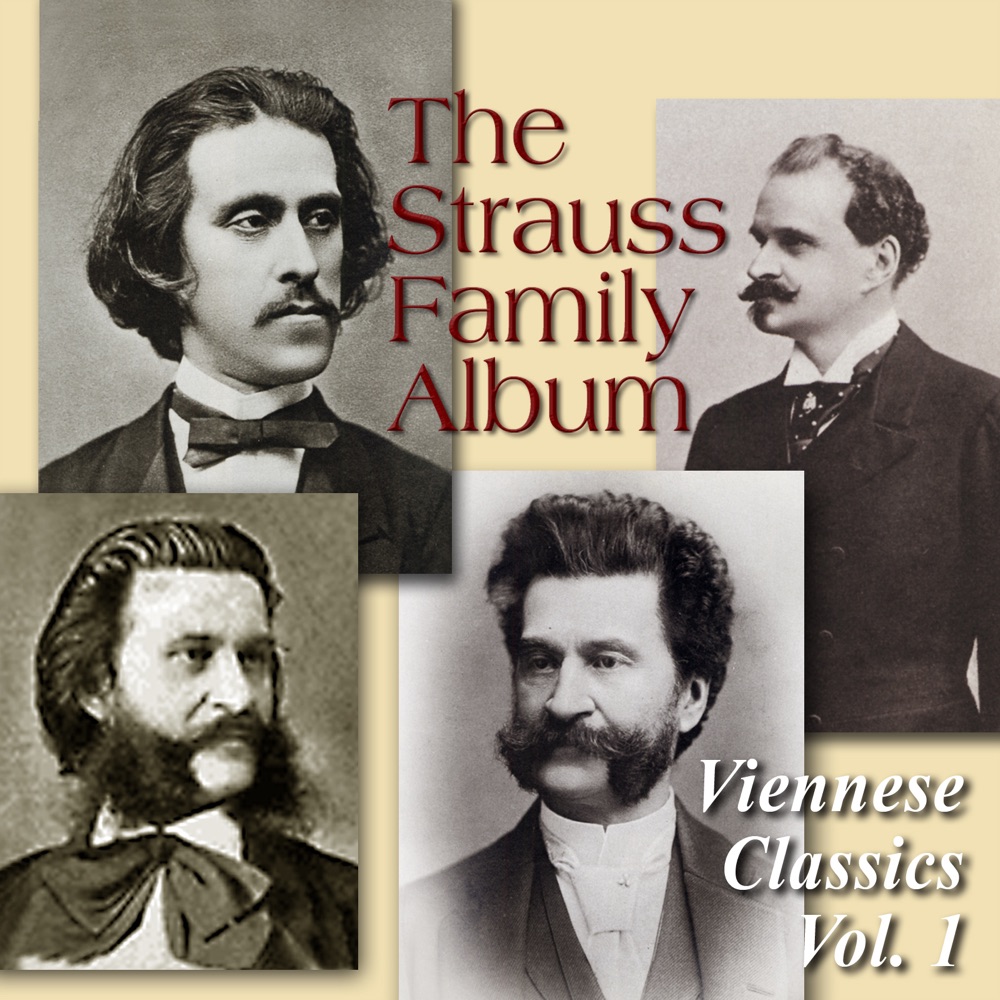 Обложка альбома «The Strauss Family Album - Viennese Classics, Vol. 1» — Strauss Festival Orchestra