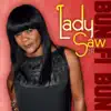 Lady Saw - Bun fi Bun